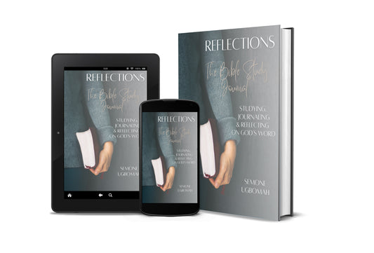 Reflections: The Bible Study Journal:Studying, Journaling & Reflecting on God's Word